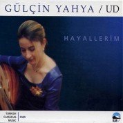 Gülçin Yahya: Hayallerim - CD