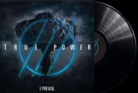 I Prevail: True Power - Plak