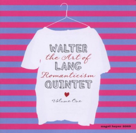 Walter Lang: The Art Of Romanticism Vol. 1 - CD