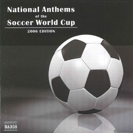 Peter Breiner: National Anthems of the Soccer World Cup (2006 Edition) - CD