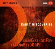 Albert Mangelsdorff, Emil Mangelsdorff: Early Discoveries - CD