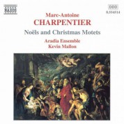 Kevin Mallon: Charpentier, M.-A.: Noels and Christmas Motets, Vol. 1 - CD