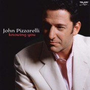 John Pizzarelli: Knowing You - CD
