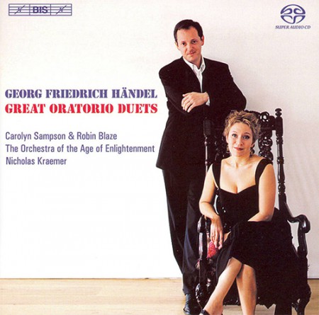 Robin Blaze, Carolyn Sampson, Orchestra of the Age of Enlightenment, Nicholas Kraemer: Georg Friedrich Handel - Great Oratorio Duets - SACD