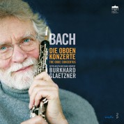 Burkhard Glaetzner: Bach: Oboenkonzerte - Plak