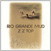 ZZ Top: Rio Grande Mud - Plak