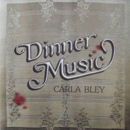 Carla Bley: Dinner Music - CD
