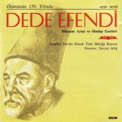İstanbul Devlet Klasik Türk Müziği Korosu, Nevzat Atlığ: Dede Efendi - CD
