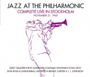 Çeşitli Sanatçılar: Jazz At The Philharmonic: Complete Live In Stockholm - November 21,1960 + 7 Bonus Tracks - CD