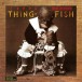 Thing-Fish - CD