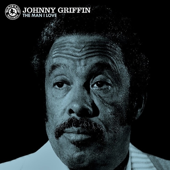 Johnny Griffin - The Man I Love (45rpm-edition)