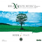 Çeşitli Sanatçılar: Relaxation Music - Huzur - CD