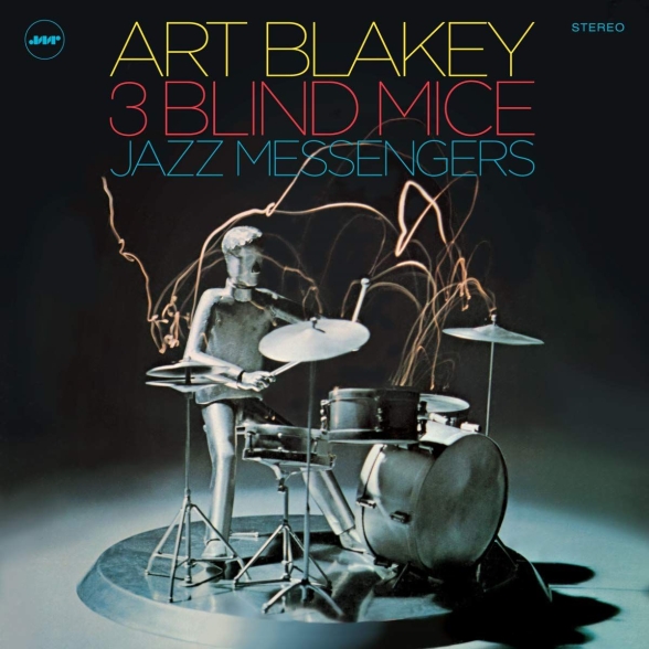  - Art Blakey & The Jazz Messengers - Three Blind Mice + 1 Bonus Track!!!