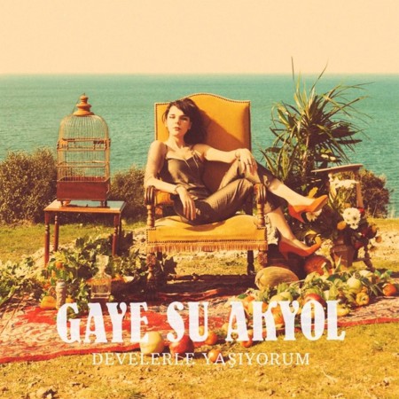 Gaye Su Akyol: Develerle Yaşıyorum - CD