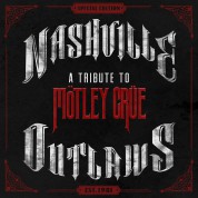 Çeşitli Sanatçılar: Nashville Outlaws: A Tribute To Mötley Crüe - CD