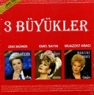 Zeki Müren, Emel Sayın, Muazzez Abacı: 3 Büyükler - CD