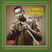 Formby, George: Let George Do It (1932-1942) - CD