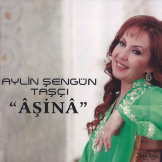 Aylin Şengün Taşçı: Aşina - CD