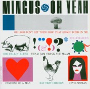 Charles Mingus: Oh Yeah - CD