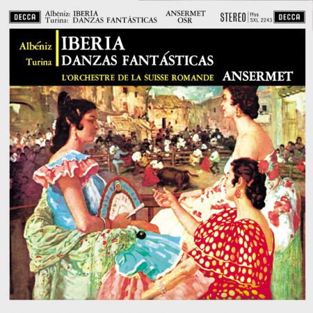 Orchestre de la Suisse Romande, Ernest Ansermet: Albéniz: Iberia / Turina: Danzas fantásticas - Plak