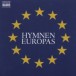 Hymnen Europas - Die Nationalhymnen der 25 EU-Mitgliedsstaaten - CD