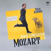 Felix Klieser, Camerata Salzburg: Mozart: Horn Concertos 1-4 - Plak