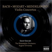 David Oistrakh: Mendelssohn / Mozart / Bach, J.S.: Violin Concertos (Oistrakh, Ormandy) (1955) - CD