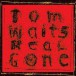 Tom Waits: Real Gone - Plak
