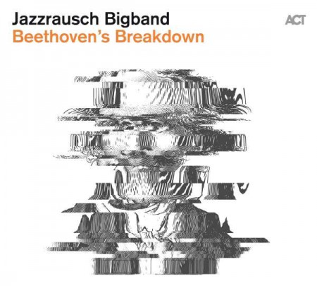 Jazzrausch Bigband: Beethoven's Breakdown - CD