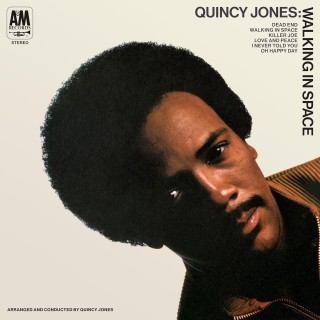 Quincy Jones: Walking In Space - Plak