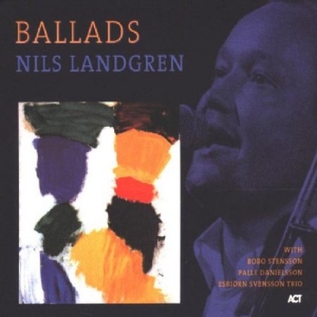 Nils Landgren, Esbjörn Svensson Trio: Ballads - CD