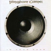 Kingdom Come: In Your Face - CD
