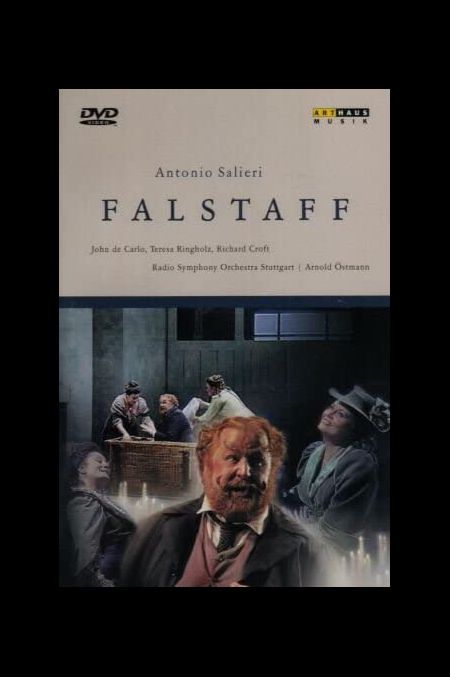 John del Carlo, Teresa Ringholz, Richard Croft, Radio-Sinfonieorchester Stuttgart, Arnold Östmann, Michael Hampe, Carlo Tommasi: Salieri: Falstaff - DVD Foto #1