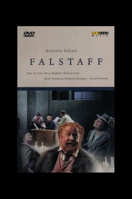 John del Carlo, Teresa Ringholz, Richard Croft, Radio Symphonieorchester Stuttgart, Arnold Östmann, Michael Hampe, Carlo Tommasi: Salieri: Falstaff - DVD