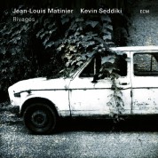 Jean-Louis Matinier, Kevin Seddiki: Rivages - CD