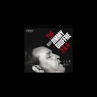 Jimmy Giuffre: The Jimmy Giuffre 3 & 4 - New York Concerts (Previously Unissued on LP) - Plak