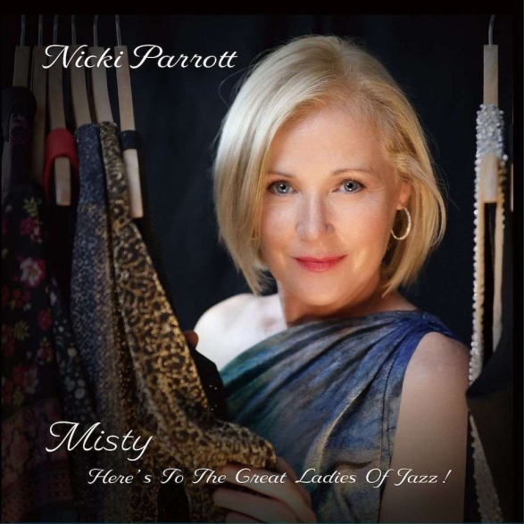 Nicki Parrott - Misty: Here's To The Great Ladies Of Jazz!