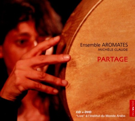 L'ensemble Aromates, Michele Claude: Partage - CD
