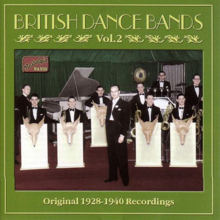 British Dance Bands, Vol.  2 (1928-1940) - CD