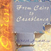 Çeşitli Sanatçılar: From Cairo to Casablanca - CD