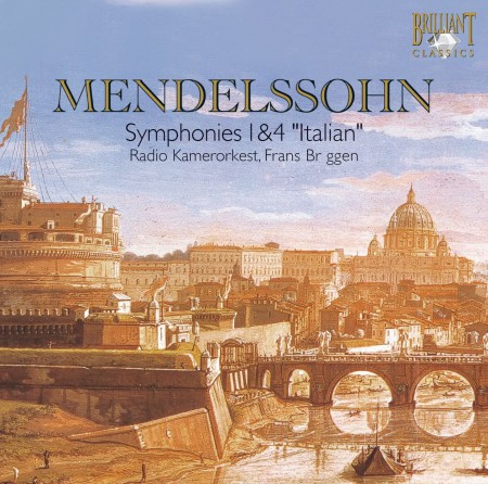Radio Kamerorkest, Frans Brüggen: Mendelssohn: Sym. Nos. 1, 4 - CD