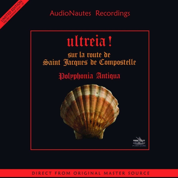 Polyphonia Antiqua - Ultreia! Sur la route de Saint Jacques de Compostelle