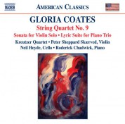 Kreutzer Quartet: Coates: String Quartet No. 9 - Sonata for Violin Solo - Lyric Suite - CD