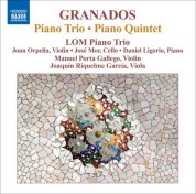 LOM Piano Trio: Granados: Piano Trio - Piano Quintet - CD