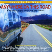 Çeşitli Sanatçılar: Sound Of The World: Anywhere On This Road - CD