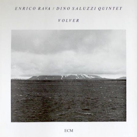 Enrico Rava, Dino Saluzzi Quintet: Volver - CD