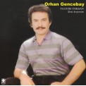 Orhan Gencebay: Ya Evde Yoksan - Plak
