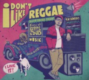 Çeşitli Sanatçılar: I Don't Like Reggae - CD