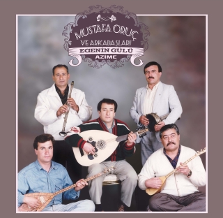 Mustafa Oruç: Egenin Gülü Azime - Plak