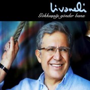 Zülfü Livaneli: Gökkuşağı Gönder Bana - CD